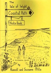 The Isle of Wight Coastal Path Note Book (The note book series)