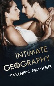 Intimate Geography (The Compass Series) (Volume 2)
