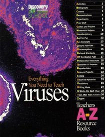 Everything You Need to Teach Viruses (Teachers A-Z Resource Books)