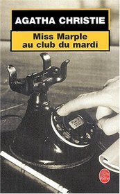 Miss Marple Au Club Du Mardi (Thirteen Problems) (French Edition)