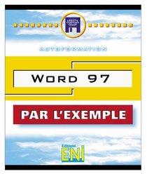 Word 97, collection Par l'Exemple, en franais / in french