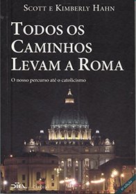 Todos os Caminhos Levam a Roma (Em Portuguese do Brasil)