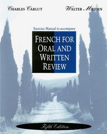 French Oral and Written Revision: Exercise Manual