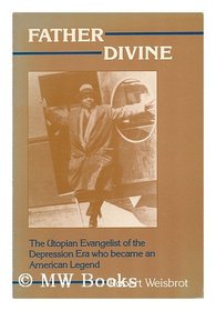 Father Divine (Blacks in the New World.)