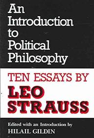 An Introduction to Political Philosophy: Ten Essays (Culture of Jewish modernity)