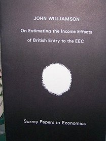On estimating the income effects of British entry to the EEC (Surrey papers in economics)