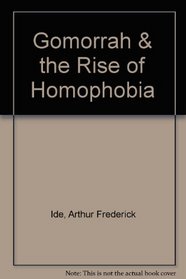 Gomorrah & the Rise of Homophobia