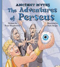 The Adventures of Perseus (Ancient Myths)