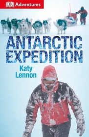 DK Adventures: Antarctic Expedition