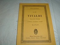 Vivaldi-Concerto Grosso in B minor, Op. 3/10 (RV 580/PV 97): for Four Violins, Strings and Basso Continuo; Edition Eulenburg No. 749