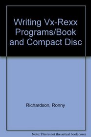 Writing Vx-Rexx Programs/Book and Compact Disc