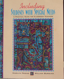 Including Students With Special Needs: A Practical Guide for Classroom Teachers