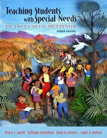 Teaching Students with Special Needs in Inclusive Settings, MyLabSchool Edition (4th Edition)