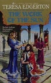 The Work of the Sun (The Green Lion Trilogy, Book 3)