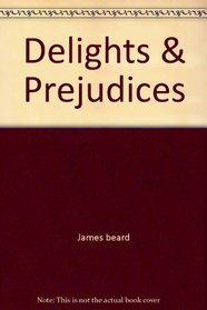 Delights  Prejudices