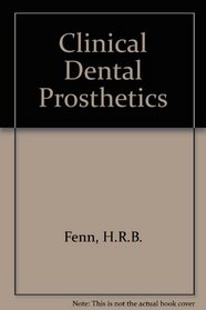 Fenn, Liddelow, and Gimson's Clinical Dental Prosthetics