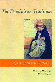 The Dominican Tradition  (Spirituality in History)