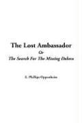 The Lost Ambassador or the Search for the Missing Delora