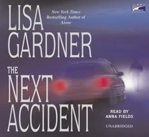 The Next Accident (FBI Profiler, Bk 3) (Audio CD) (Unabridged)