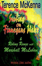 Surfing on Finnegans Wake & Riding Range With Marshall McLuhan