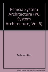Pcmcia System Architecture (PC System Architecture, Vol 6)