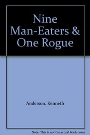 Nine Man-Eaters & One Rogue