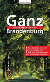 Ganz Brandenburg.