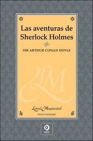 Las aventuras de Sherlock Holmes (Letras mayusculas) (Spanish Edition)