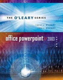 O'Leary Series: Microsoft PowerPoint Brief 2003 with Student Data File CD (O'Leary Series)
