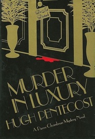 Murder in Luxury (Pierre Chambrun, Bk 16)