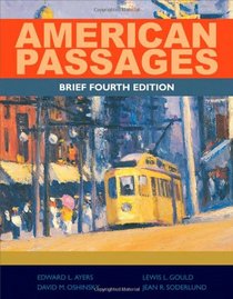 American Passages: A History of the United States, Brief