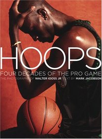 Hoops: Four Decades of the Pro Game