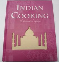 Indian Cooking The Food and the Lifestyle
