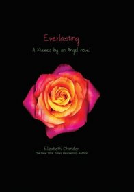 Everlasting (Kissed by an Angel, Bk 5)