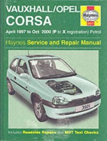 Vauxhall/Opel Corsa Service and Repair Manual: 1997 to 2000 (Haynes Service and Repair Manuals)