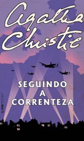 Seguindo A Correnteza (Taken at The Flood) (Hercule Poirot, Bk 28) (Portuguese Edition)