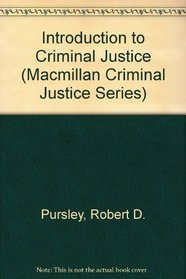 Introduction to Criminal Justice (Macmillan Criminal Justice Series)