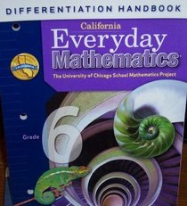 California Everyday Mathematics Differentiation Handbook Grade 6 (UCSMP)