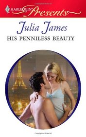 His Penniless Beauty (Harlequin Presents, No 2931)