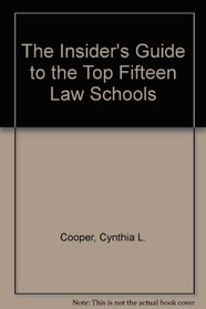 Insider's Guide to the Top 15 Law School