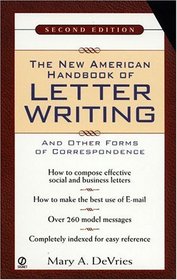 Handbook of Letter Writing, The New American : Second Edition