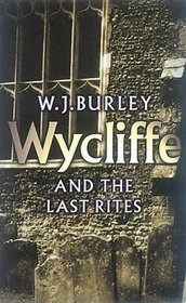 Wycliffe and the Last Rites (Wycliffe, Bk 18)