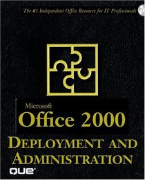 Microsoft Office 2000 Deployment and Administration (Desk Reference)