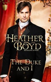 The Duke and I (Saints and Sinners) (Volume 1)