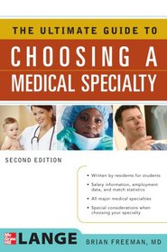 The Ultimate Guide to Choosing a Medical Specialty