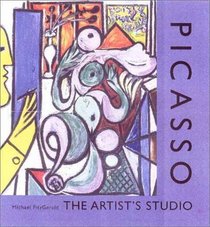 Picasso: The Artist's Studio