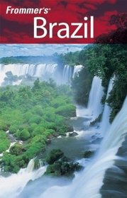 Frommer's Brazil (Frommer's Complete)