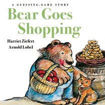 Bear Goes Shopping: A Guessing Game Story (Guessing-Game Story)