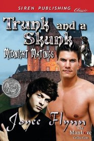 Trunk and a Skunk (Midnight Matings, Bk 20)