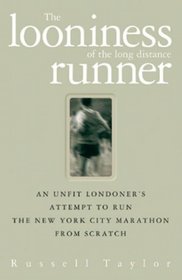 The Looniness of the Long Distance Runner